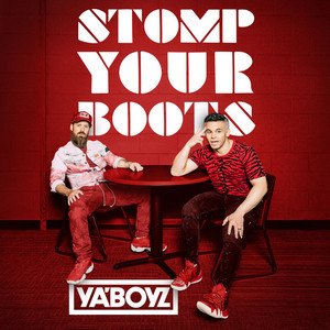 Ya'Boyz - Stomp Your Boots